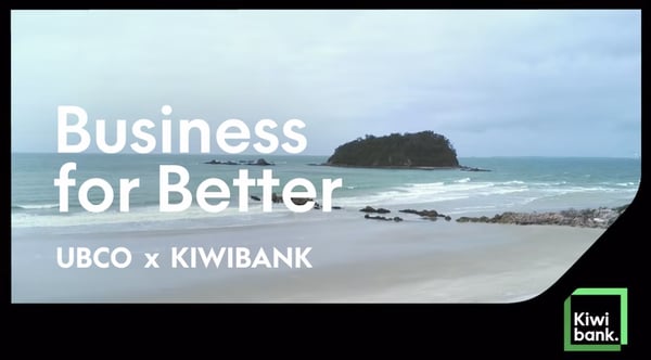 Kiwibank Business for Better... Is Better